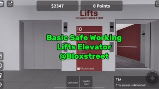 NEW INTRO Basic Safe Working Lifts Elevator  BloxStreet Roblox [upl. by Darrell]