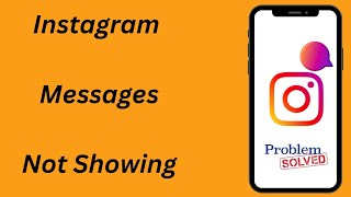 How to fix instagram messages not showing  instagram message problem  2024 [upl. by Bust]