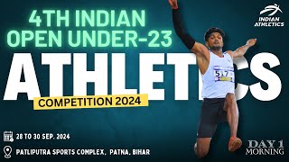 4TH NATIONAL OPEN U23 ATHLETICS CHAMPIONSHIP 2024  DAY1 28092024 [upl. by Anilac]