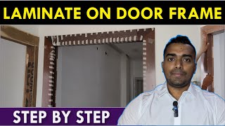 Laminate Pasting on Door Paneling  How to fix laminate on Door Frame  Complete Process in Hindi [upl. by Egap]