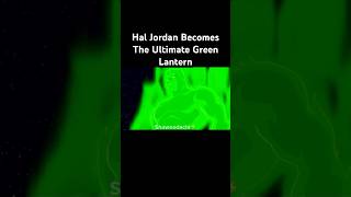 Hal Jordan Becomes The ULTIMATE Green Lantern [upl. by Roos]