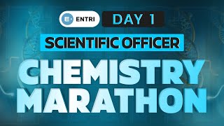 Scientific Officer Chemistry 🔴 Marathon 🔴 Live 🔴 Day 1 🔴 Entri Teaching Exams scientificofficer [upl. by Sharpe]