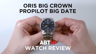 Oris Big Crown ProPilot Big Date Watch Review  aBlogtoWatch [upl. by Summons]