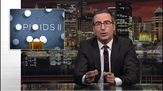 Opioids II Last Week Tonight with John Oliver HBO [upl. by Aranaj]