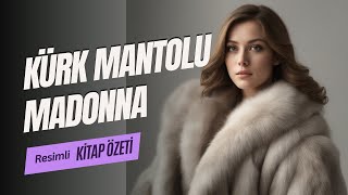 Resimli ve Sesli Kitap Özeti  Kürk Mantolu Madonna  FİLM TADINDA [upl. by Anileuqcaj]