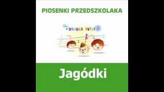 Piosenki przedszkolaka  Jagódki w wykonaniu zespołu Wesołe Nutki [upl. by Anneis479]