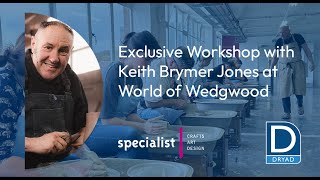 Exclusive Workshop with Keith Brymer Jones at World of Wedgwood [upl. by Ahsieyk]