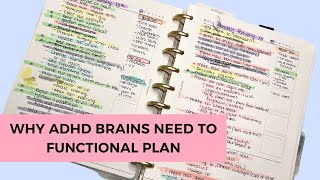 Why ADHD Brains Need to Functional Plan [upl. by Jowett]