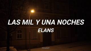 Flans  Las Mil Y Una Noches  Letra [upl. by Idahs]