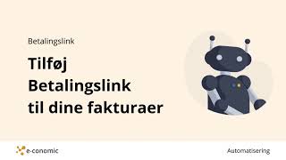 Tilføj Betalingslink til dine faktura [upl. by Essa]