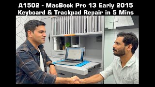 Macbook Pro 13quot 2015 A1502 Trackpad amp Keyboard Fix in 5 Mins [upl. by Neelya]