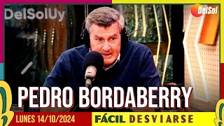 FácilDesviarse  ENTREVISTA A PEDRO BORDABERRY  14102024 [upl. by Akkeber223]