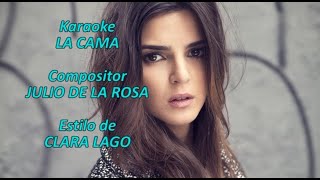 Mi Karaoke  La Cama  Clara Lago 4 [upl. by Atolrac230]