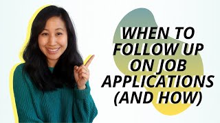 When To Follow Up On Job Applications And How [upl. by Enybor925]