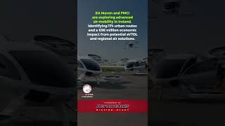 EA Maven and FMCI Collaborate on Advanced Air Mobility Solutions for Ireland [upl. by Marshall356]