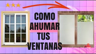 🥇 como AHUMAR o POLARIZAR cualquier VENTANA o vidrios EN tu HOGAR 2022🤩 [upl. by Guadalupe]