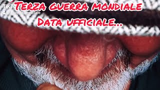 TERZA GUERRA MONDIALE DATA UFFICIALE [upl. by Llerrud]