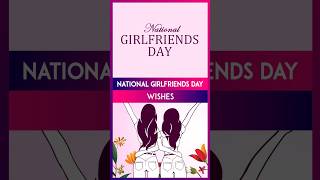 National Girlfriends Day 2024 Wishes Greetings BFF Quotes Messages To Celebrate Female Friendship [upl. by Eninej415]