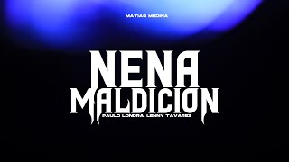 Paulo Londra Lenny Tavarez  NENA MALDICION Remix Matias Medina [upl. by Kered29]