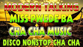 🇵🇭2024 MODERN TALKING NONSTOP DISCO  BEST WARAY WARAY CHA CHA REMIX DISCOMEDLEY [upl. by Wyndham]