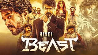 BEAST 2022 Hindi Dubbed Full Movie  Starring Thalapathy Vijay Pooja Hegde Anirudh Nelson [upl. by Cliff]