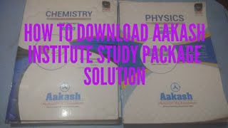 How to Download Aakash institute Study Package solutionsDownload Aakash study materialmodule soln [upl. by Ahsyle]