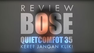 Review Bose QuietComfort 35 Indonesia [upl. by Blossom]