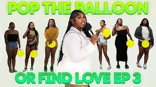 Ep 3  Pop the Balloon or Find Love Los Angeles Edition [upl. by Felise]