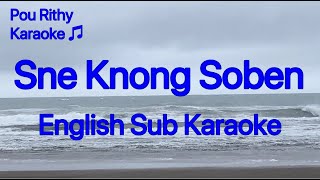 Sne Knong Soben English Sub Karaoke [upl. by Illak]