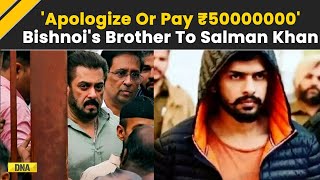 Another Death Threat To Actor Salman Khan By Lawrence Bishnois Brother ‘Apologise Or Pay ₹5 Crore [upl. by Gurney]