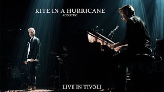 HAEVN  Kite In A Hurricane Acoustic Live in Tivoli [upl. by Lise674]