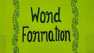 Word Formation BEd 2nd semester practicum 127A English version [upl. by Nolla61]