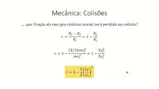 Mecânica  Energia Cinética  Momento Linear  Colisões [upl. by Adnorehs]