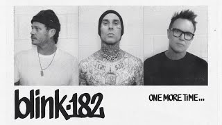 Blink 182  ONE MORE TIME… Full Album Audio [upl. by Powder]