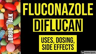 Fluconazole Diflucan  Uses Dosing Side Effects [upl. by Smaj12]