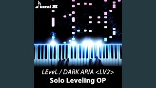 DARK ARIA ᐸLV2ᐳ Solo Leveling Piano Version [upl. by Robet]