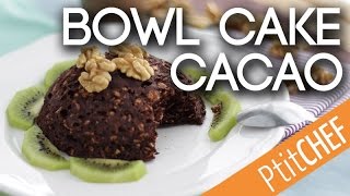 Recette Bowl Cake au chocolat sans lactose  Ptitchefcom [upl. by Notsud]