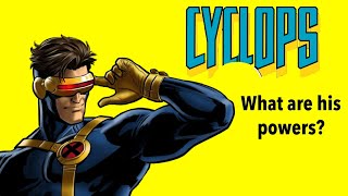 What are Cyclops Powers [upl. by Arriaet]