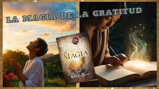 ¿Cómo Practicar la Gratitud Diaria con el libro La Magia Guía Completa [upl. by Emerald878]