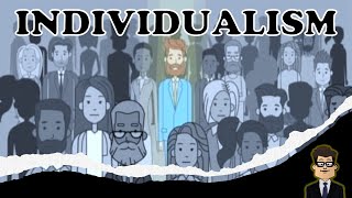 What is Individualism Who are Individualists [upl. by Karmen]