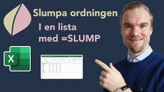 Excel  Slumpa ordningen i en lista med SLUMP [upl. by Apps]