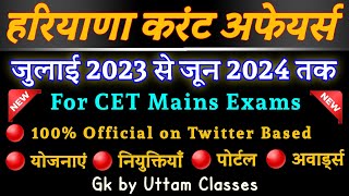 Haryana Current Affairs 2024 Marathon for Cet Mains Exams  Last One Year Haryana Current Affairs [upl. by Hayn474]