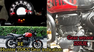 HUNTER 350CC MAI HUAA GEAR SENSOR ISSUE  6000KM BAAD PROBLEM HUAA SOLVED 😱😱 [upl. by Geraldina]