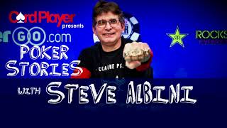 PODCAST Poker Stories With Steve Albini [upl. by Ariajay360]