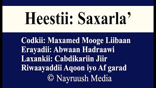 Maxamed Mooge Heestii Saxarla Lyrics [upl. by Purcell364]