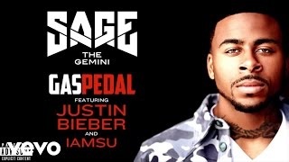 Sage The Gemini  Gas Pedal Remix Audio ft IamSu Justin Bieber [upl. by Azpurua]