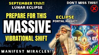 ✅ SEPTEMBER 17 Lunar Eclipse In Pisces 2024 MANIFESTATION Portal Is Coming [upl. by Picardi]