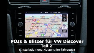 POIs amp Blitzer VW Discover Media amp PRO Teil 2 [upl. by Maury886]