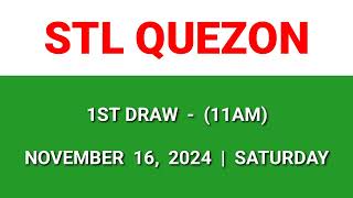 STL QUEZON 1st draw result today 11AM draw result morning Philippines November 16 2024 Saturday [upl. by Lleder]