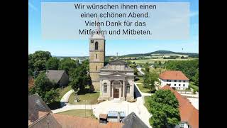 Pfarrgottesdienst aus St Martin Eggolsheim [upl. by Nelaf]